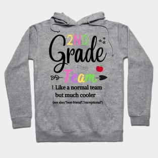 2nd Grade Team Like A Normal Team But Much Cooler Hoodie